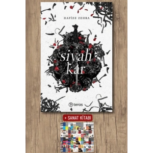Sanat Kitabı + Siyah Kar / Hafize Zehra
