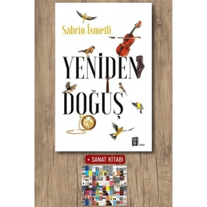 Yeniden Doğuş / Sabrin İsmetli + Sanat Kitabı