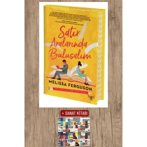 Satır Aralarında Buluşalım (Ciltli) / Melissa Ferguson + Sanat Kitabı