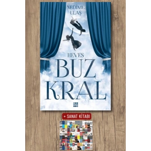 Sanat Kitabı + Buz Kral 1 - Heves / Nedime Ulaş