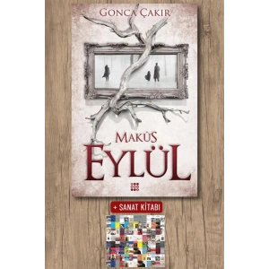 Sanat Kitabı + Eylül 2 - Makûs / Gonca Çakır