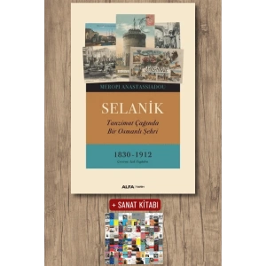 Selanik - Tanzimat Çağında Bir Osmanlı Şehri