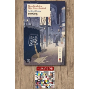 Sanat Kitabı + Ginza Hayaleti ve Diğer Gizem Öyküleri / Keikiçi Osaka