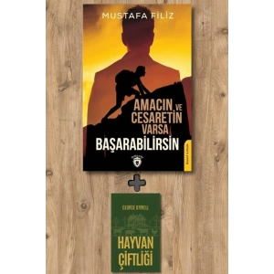 Amacın ve Cesaretin Varsa Başarabilirsin