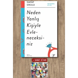 Hayat Okulu - Neden Yanlış Kişiyle Evleneceksiniz / Kolektif + Sanat Kitabı