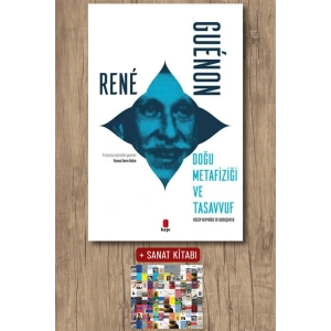 Doğu Metafiziği ve Tasavvuf / Rene Guenon + Sanat Kitabı