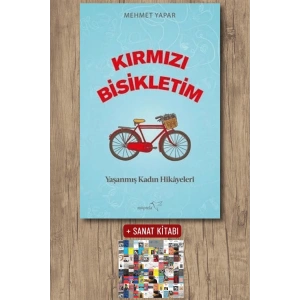 Kırmızı Bisikletim - Yaşanmış Kadın Hikayeleri