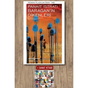 Sanat Kitabı + Baraganın Dikenleri (Ciltli) / Panait İstrati