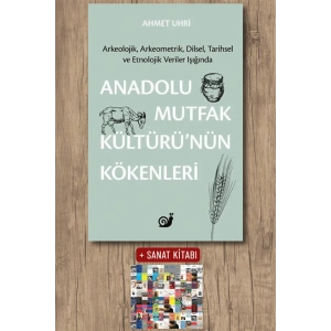 Anadolu Mutfak Kültürü’nün Kökenleri