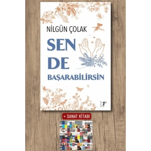 Sen de Başarabilirsin / Nilgün Çolak + Sanat Kitabı