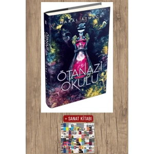 Sanat Kitabı + Ötanazi Okulu 2 (Ciltli) / Maral Atmaca