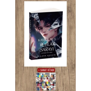 Sanat Kitabı + Kaybolmuş Ruhlar Sarayı 2: Senteria’nın Vârisi / Dilara Keskin