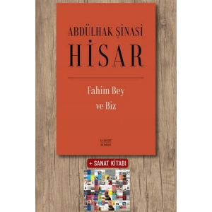 Fahim Bey ve  Biz (Ciltli) / Abdülhak Şinasi Hisar + Sanat Kitabı