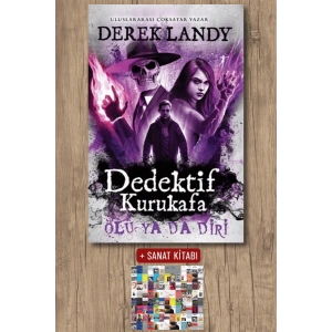 Dedektif Kurukafa - Ölü ya da Diri (Ciltli) / Derek Landy + Sanat Kitabı