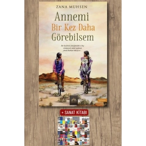 Sanat Kitabı + Annemi Bir Kez Daha Görebilsem / Zana Muhsen