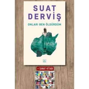 Sanat Kitabı + Onları Ben Öldürdüm / Suat Derviş