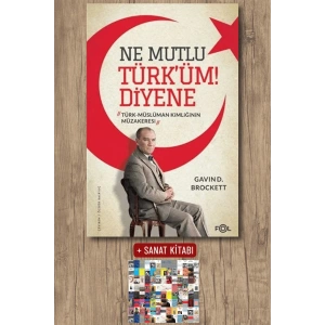 Ne Mutlu Türk’üm! Diyene