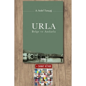 Urla - Belge ve Anılarla