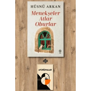 Menekşeler, Atlar, Oburlar