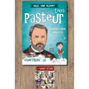 Louis Pasteur: Mikropların Savaşçısı