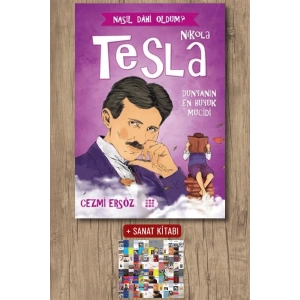 Sanat Kitabı + Nikola Tesla: Dünyanın En Büyük Mucidi / Cezmi Ersöz