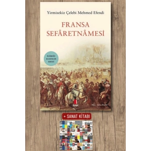 Fransa Sefâretnâmesi / Yirmisekiz Çelebi Mehmed Efendi + Sanat Kitabı