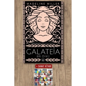 Sanat Kitabı + Galateia: Bir Öykü / Madeline Miller