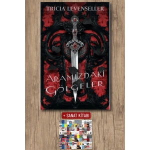 Sanat Kitabı + Aramızdaki̇ Gölgeler / Tricia Levenseller