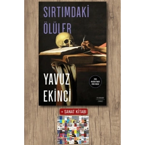 Sırtımdaki Ölüler / Yavuz Ekinci + Sanat Kitabı