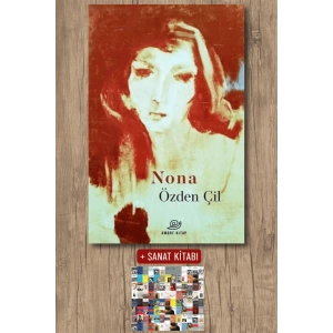 Sanat Kitabı + Nona / Özden Çil