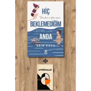 Hiç Beklemediğim Anda