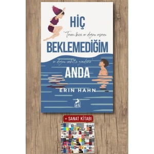 Sanat Kitabı + Hiç Beklemediğim Anda / Erin Hahn