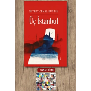 Üç İstanbul (Ciltli) / Mithat Cemal Kuntay + Sanat Kitabı