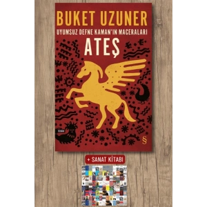 Uyumsuz Defne Kamanın Maceraları - Ateş / Buket Uzuner + Sanat Kitabı