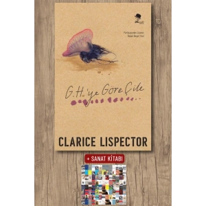 Sanat Kitabı + G. H.ye Göre Çile / Clarice Lispector