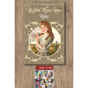 Yeşilin Kızı Anne 8 - Rilla / Lucy Maud Montgomery + Sanat Kitabı