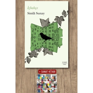 İçbahçe / Simla Sunay + Sanat Kitabı
