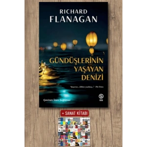 Sanat Kitabı + Gündüşlerinin Yaşayan Denizi / Richard Flanagan