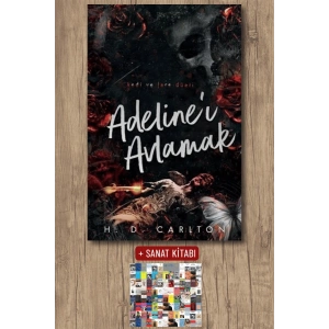 Adeline’ı Avlamak / H. D. Carlton + Sanat Kitabı