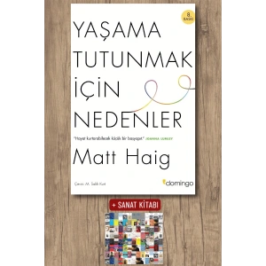 Yaşama Tutunmak İçin Nedenler