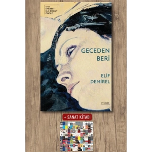 Geceden Beri / Elif Demirel + Sanat Kitabı