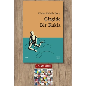 Çizgide Bir Kukla / Vildan Külahlı Tanış + Sanat Kitabı