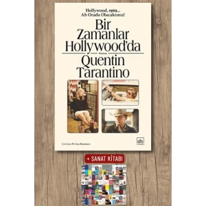 Sanat Kitabı + Bir Zamanlar Hollywood’da / Quentin Tarantino