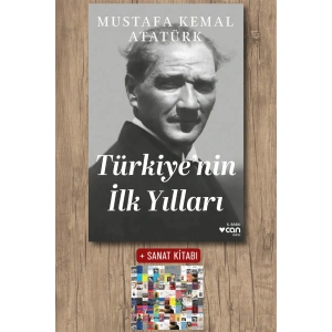 Türkiyenin İlk Yılları