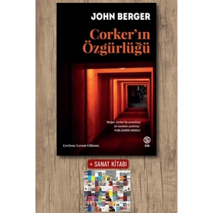 Sanat Kitabı + Corker’ın Özgürlüğü / John Berger