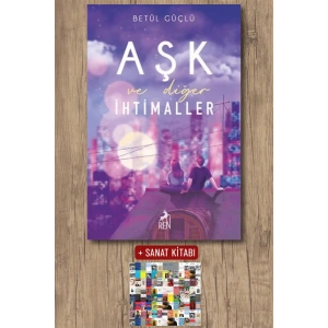 Sanat Kitabı + Aşk ve Diğer İhtimaller / Betül Güçlü
