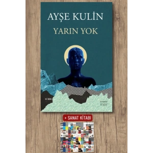 Yarın Yok / Ayşe Kulin + Sanat Kitabı