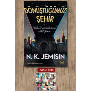 Sanat Kitabı + Dönüştüğümüz Şehir / N. K. Jemisin
