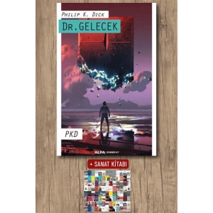 Dr. Gelecek / Philip K. Dick + Sanat Kitabı