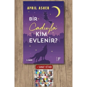 Bir Cadıyla Kim Evlenir? / April Asher + Sanat Kitabı